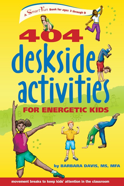 Book cover image for 404 Deskside Activities for Energetic Kids ISBN: 9780897934671